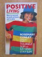 Rosemary Conley - Positive Living