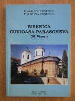 Sandu Cristescu - Biserica Cuvioasa Parascheva (Sfanta Vineri)