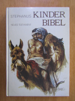 Stephanus Kinder Bibel. Neues Testament