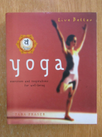 Tara Fraser - Yoga. Live Better