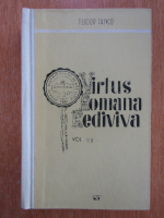 Teodor Tanco - Virtus Romania Rediviva (volumul 7)