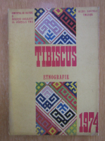 Anticariat: Tibiscus. Etnografie 1974