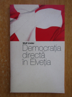 Wolf Linder - Democratia directa in Elvetia 