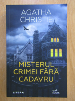 Agatha Christie - Misterul crimei fara cadavru 
