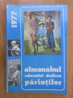 Almanahul educatiei dedicat parintilor 1977