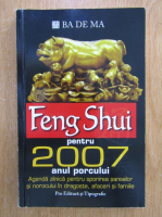 Anticariat: Badema - Feng Shui. Anul porcului 2007