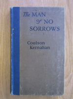 Coulson Kernahan - The Man of No Sorrows