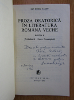 Dan Horia Mazilu - Proza oratorica in literatura romana veche (volumul 1, cu autograful autorului)