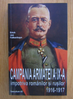 Erich von Falkenhayn - Campania armatei a 9-a impotriva roamnilor si rusilor 1916-1917