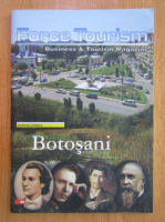 Force Tourism. Destinatii judetene. Botosani