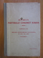 Istoria Partidului Comunist Roman (volumul 3)