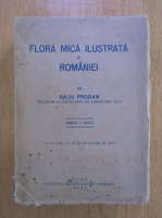 Iuliu Prodan - Flora mica ilustrata a Romaniei