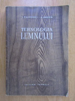 J. Filipovici - Tehnologia lemnului 