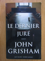 John Grisham - Le dernier jure