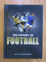 Keir Radnedge - The History of Football