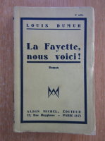 Louis Dumur - La Fayette, nous voici!