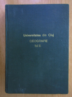 Lucrarile Institutului de Geografie al Universitatii din Cluj (volumul 6)