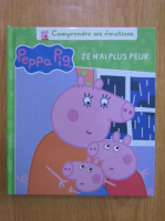 Peppa Pig. Je n'ai plus peur