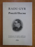 Radu Gyr - Poezii (editie bilingva)