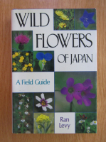 Ran Levy - Wild Flowers of Japan. A Field Guide
