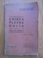 Serafim Ionescu - Unirea Plevna Dacia
