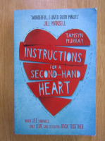 Tamsyn Murray - Instructions for a Second-Hand Heart