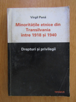 Virgil Panait - Minoritatile etnice din Transilvania intre anii 1918-1940