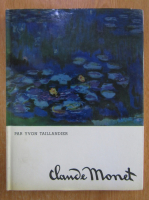 Yvon Taillandier - Claude Monet 