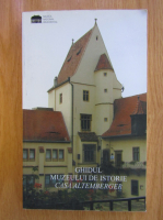 Anticariat: Adrian Georgescu - Ghidul Muzeului de Istorie Casa Altemberger