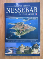 Bulgarian Seaside. Nessebar. La ville musee