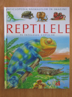 Anticariat: Cathy Franco - Reptilele pe intelesul copiilor