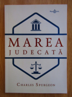 Charles Spurgeon - Marea judecata