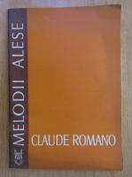 Claude Romano - Melodii alese