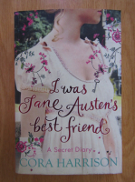 Cora Harrison - I Was Jane Austen's Best Friend