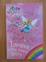 Anticariat: Daisy Meadows - Imogen the Ice Dance Fairy