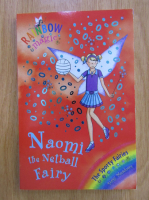 Anticariat: Daisy Meadows - Naomi the Netball Fairy
