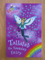 Anticariat: Daisy Meadows - Tallulah the Tuesday Fairy