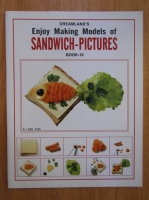Dreamland's Enjoy Making Models of Sandwich-Pictures (volumul 16)
