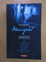Georges Simenon - Integrala Maigret (volumul 2)