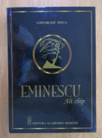 Gheorghe Doca - Eminescu. Alt chip