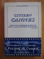 Guy Jacquemelle - Citizen Cannes