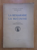 I. Nistor - La Bessarabie et La Bucovine