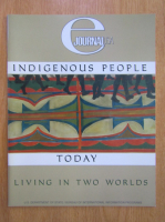 Anticariat: Indigenous People Today. Living in Two Worlds