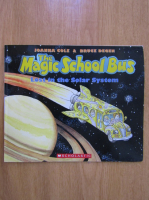 Joanna Cole - The Magic School Bus. Lost in the Solar System
