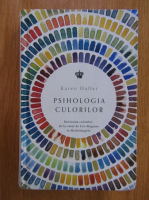 Karen Haller - Psihologia culorilor