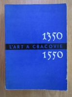 L'art a Cracovie entre 1350-1550