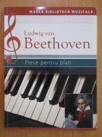 Ludwig van Beethoven - Piese pentru pian 