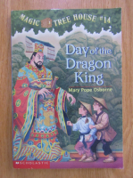 Anticariat: Mary Pope Osborne - Day of the Dragon King