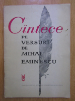 Mihai Eminescu - Cantece pe versuri