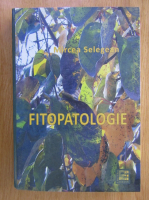 Mircea Selegean - Fitopatologie